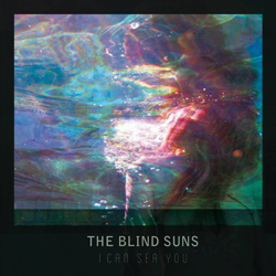 THE BLIND SUNS « I CAN SEA YOU »