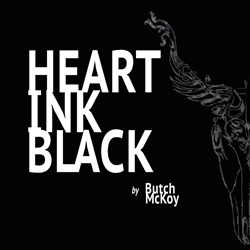 BUTCH McKOY « Heart Ink Black »