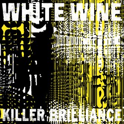 White Wine « Killer Brilliance »